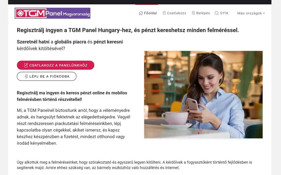 Regisztrálj ingyen a TGM Panel Hungary-hez, és pénzt kereshetsz minden felméréssel.